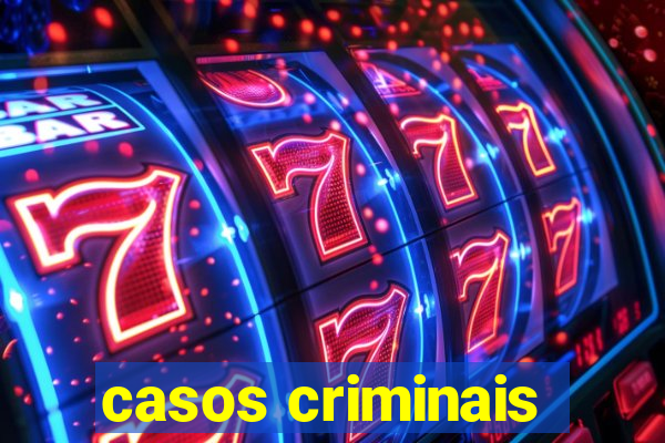 casos criminais